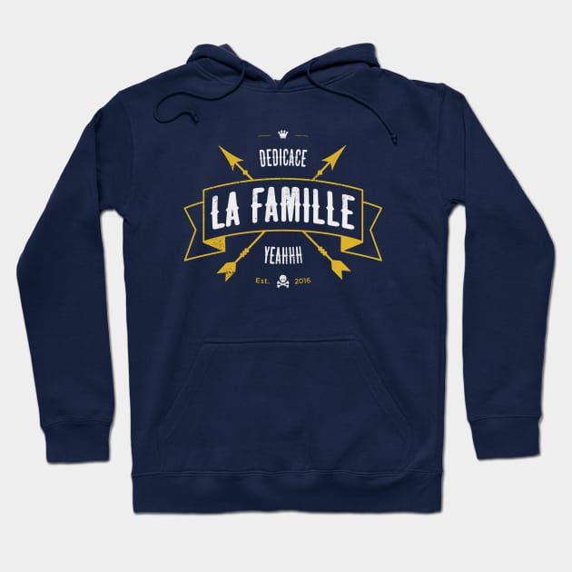 DEDICACE LA FAMILLE V2 Hoodie by snevi